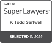 Rated by Super Lawyers P. Todd Sartwell Selected in 2025
